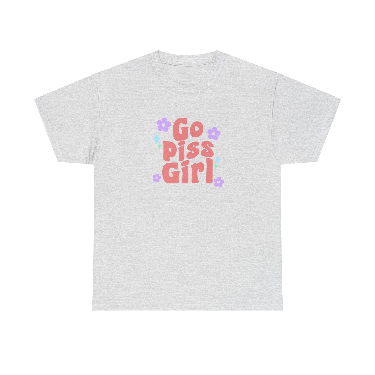 go piss girl - funny gossip girl meme - t-shirt Unisex - Heavy Cotton Tee