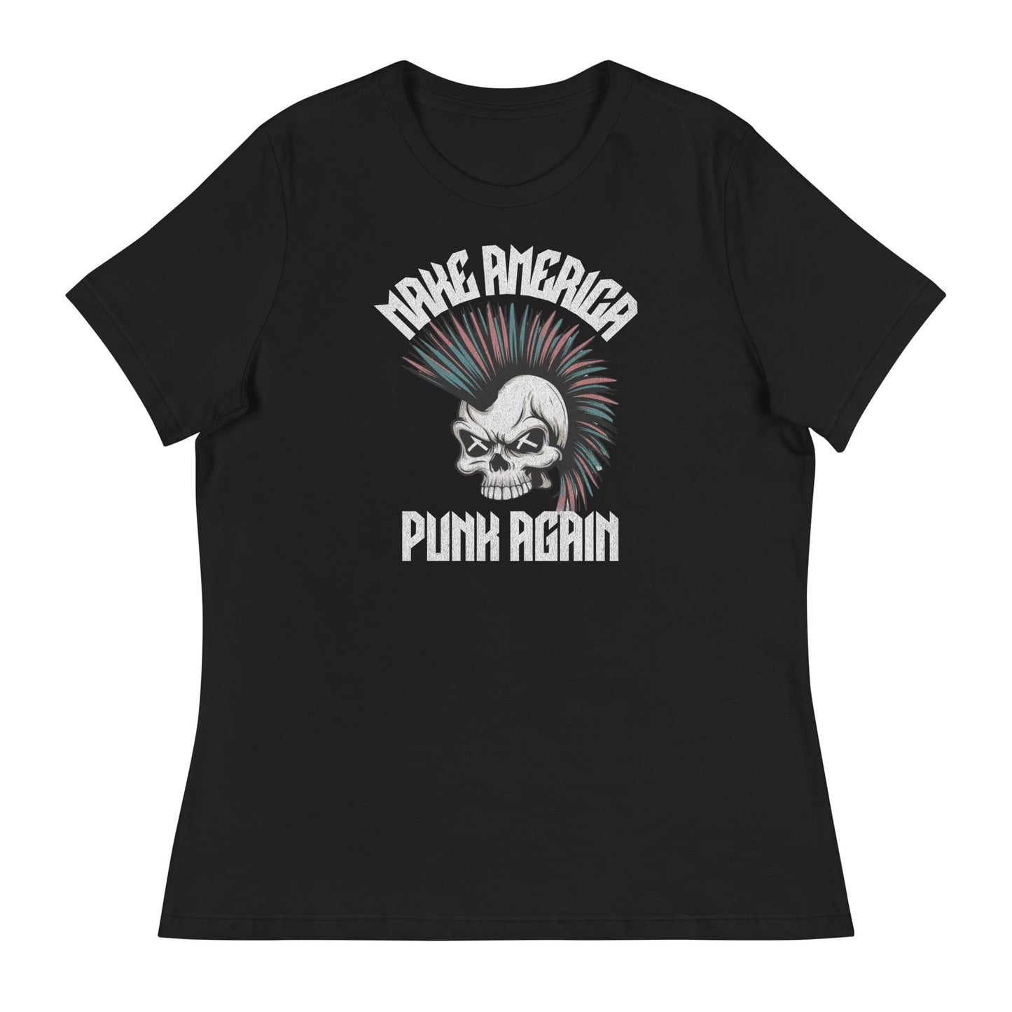 Make America Punk Again Mohawk Skull Women's Relaxed T-Shirt