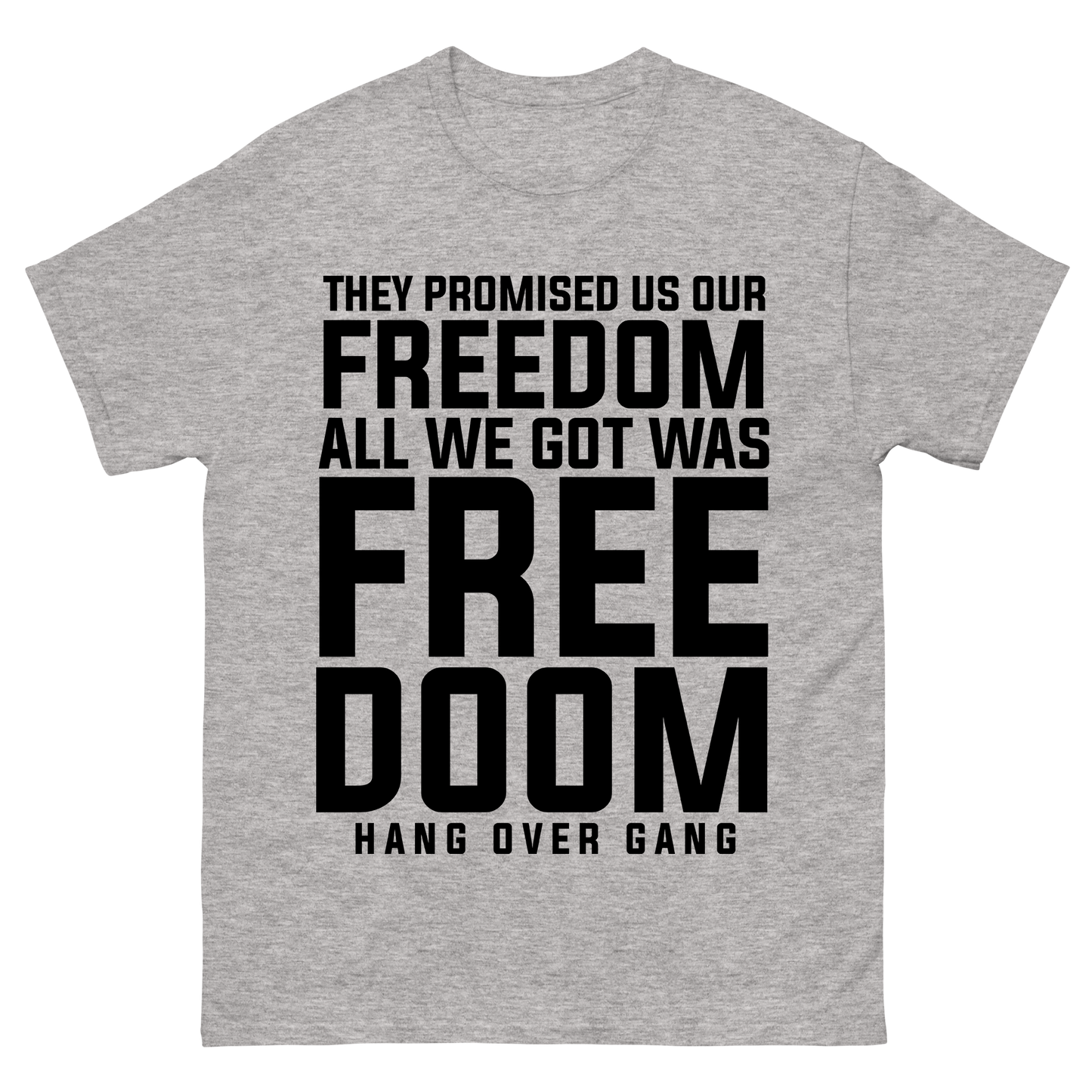 Freedoom T-Shirt