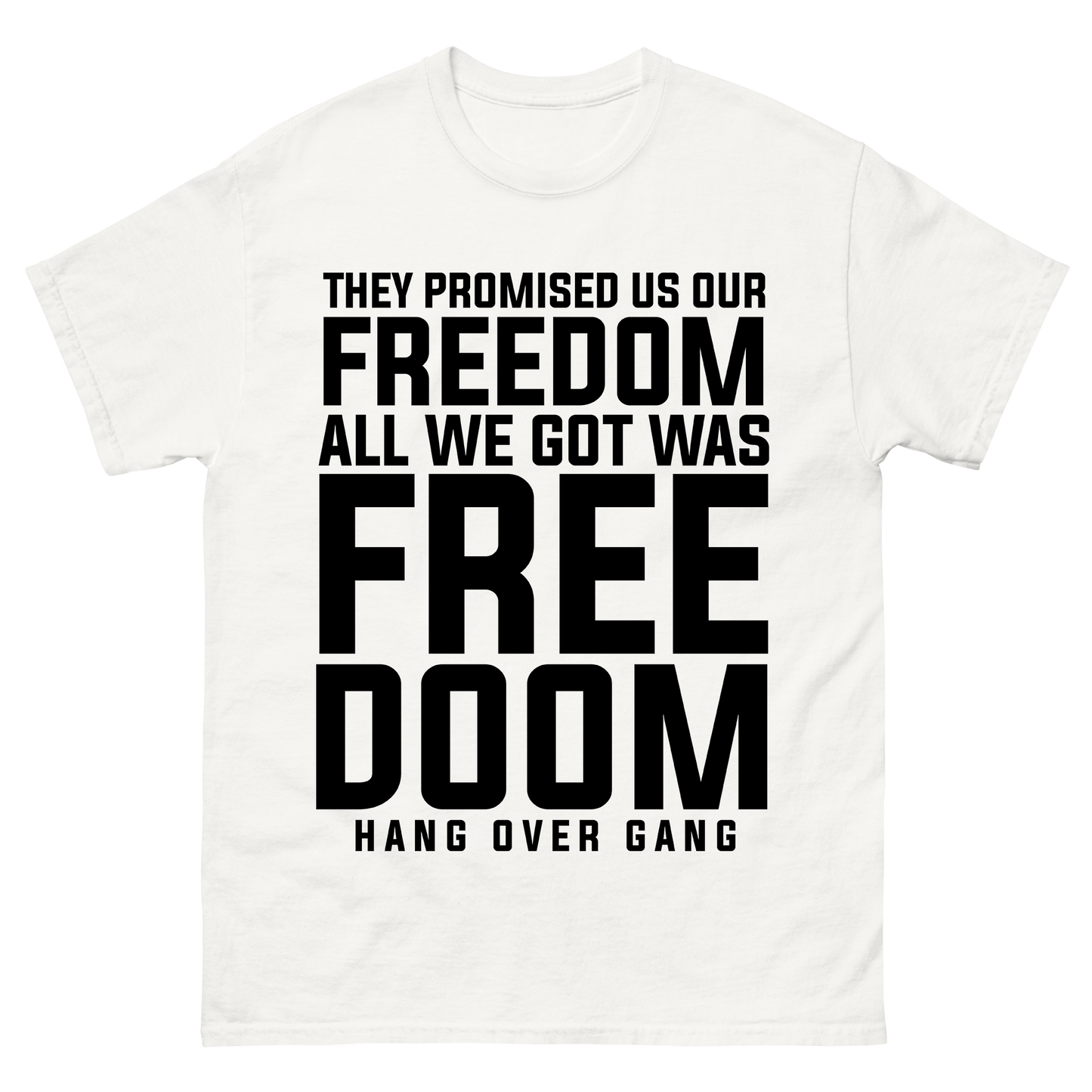 Freedoom T-Shirt