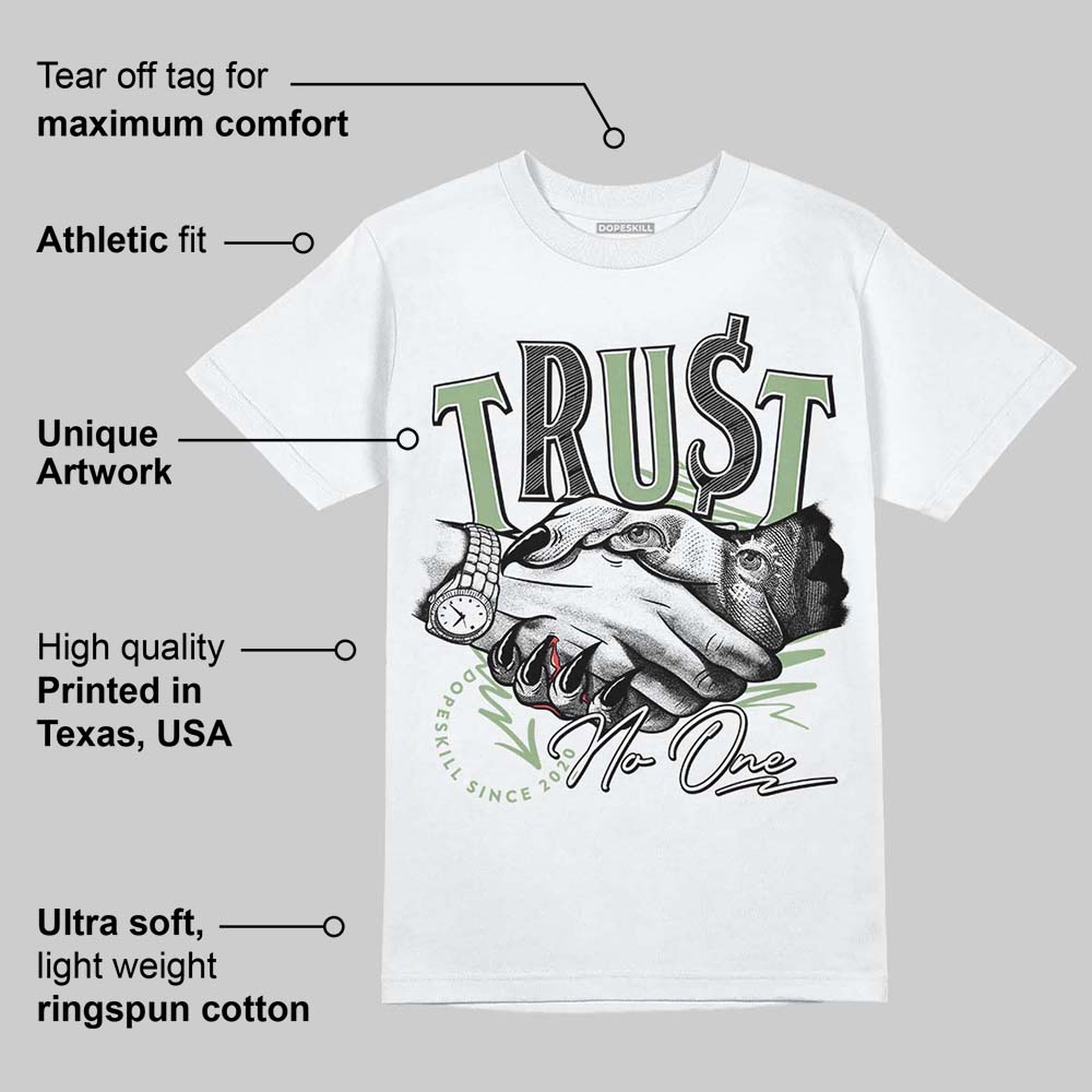 Seafoam 4s DopeSkill T-Shirt Trust No One Graphic