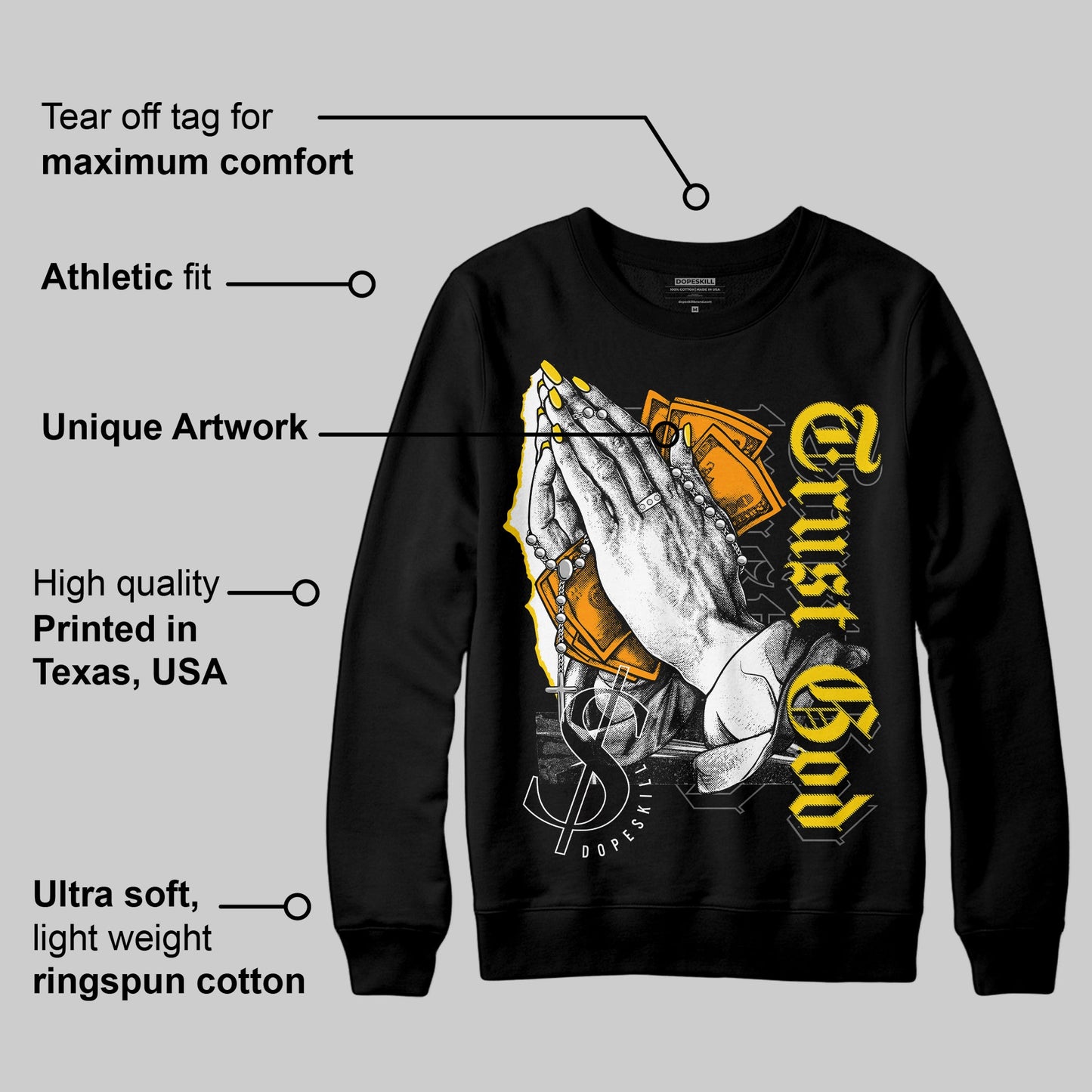 Yellow Ochre 6s DopeSkill Sweatshirt Trust God Graphic
