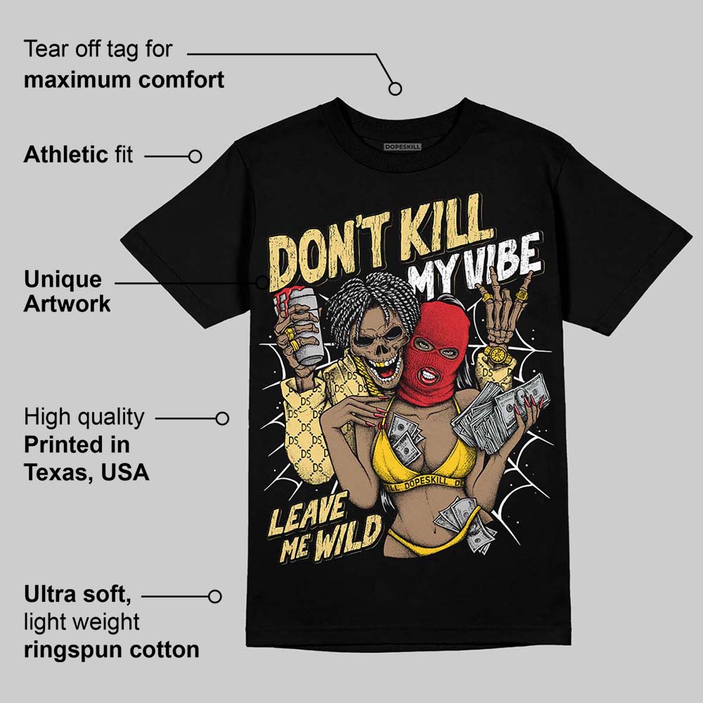 Quai 54 x Tour Yellow Black 1s DopeSkill T-Shirt Don't Kill My Vibe Graphic