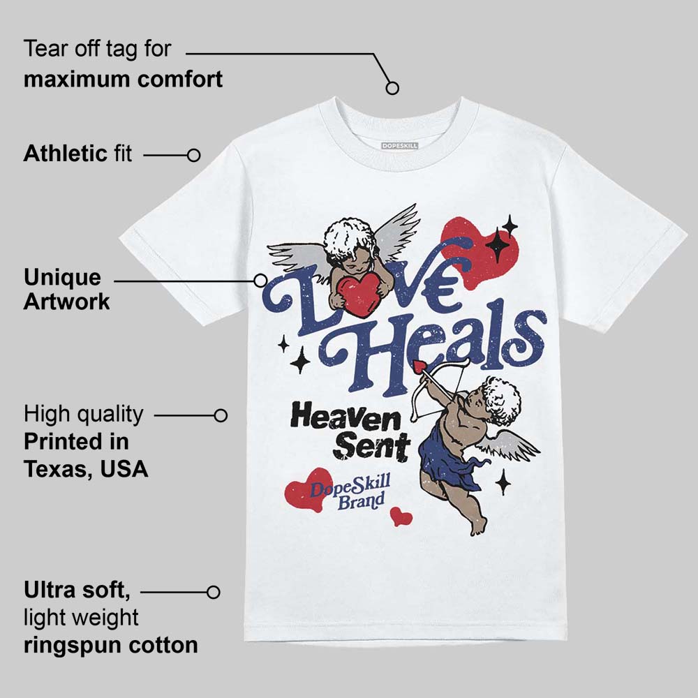 Rare Air Deep Royal Blue 1s DopeSkill T-Shirt New Love Heals Graphic