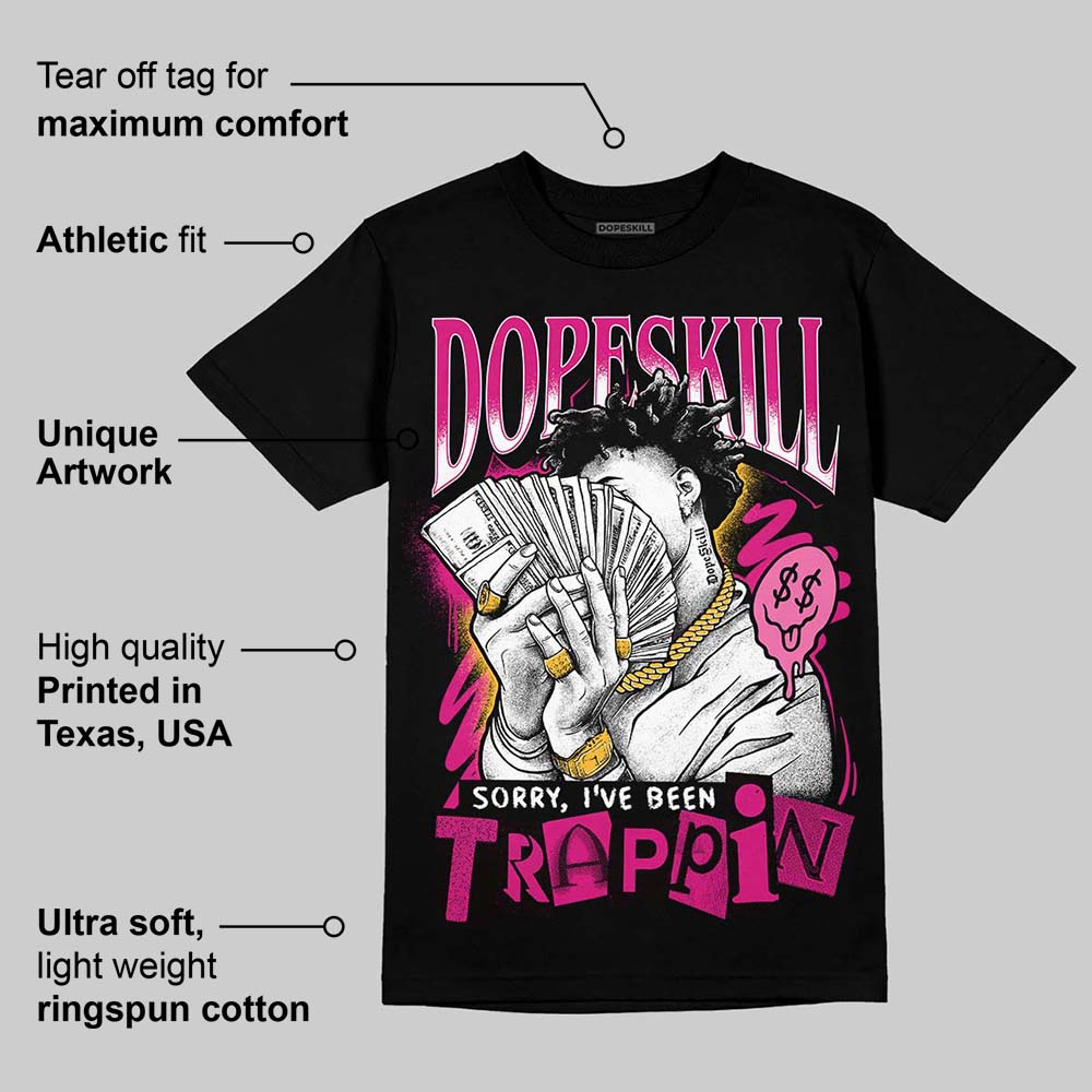 Rick RO Pink Leather Sneakers DopeSkill T-Shirt Sorry I've Been Trappin Graphic