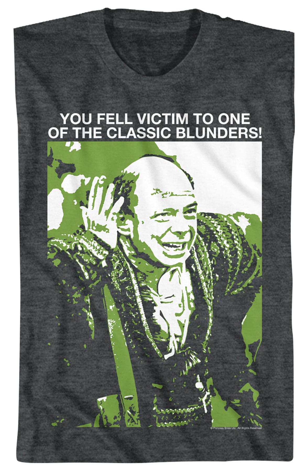 One Of The Classic Blunders Princess Bride T-Shirt
