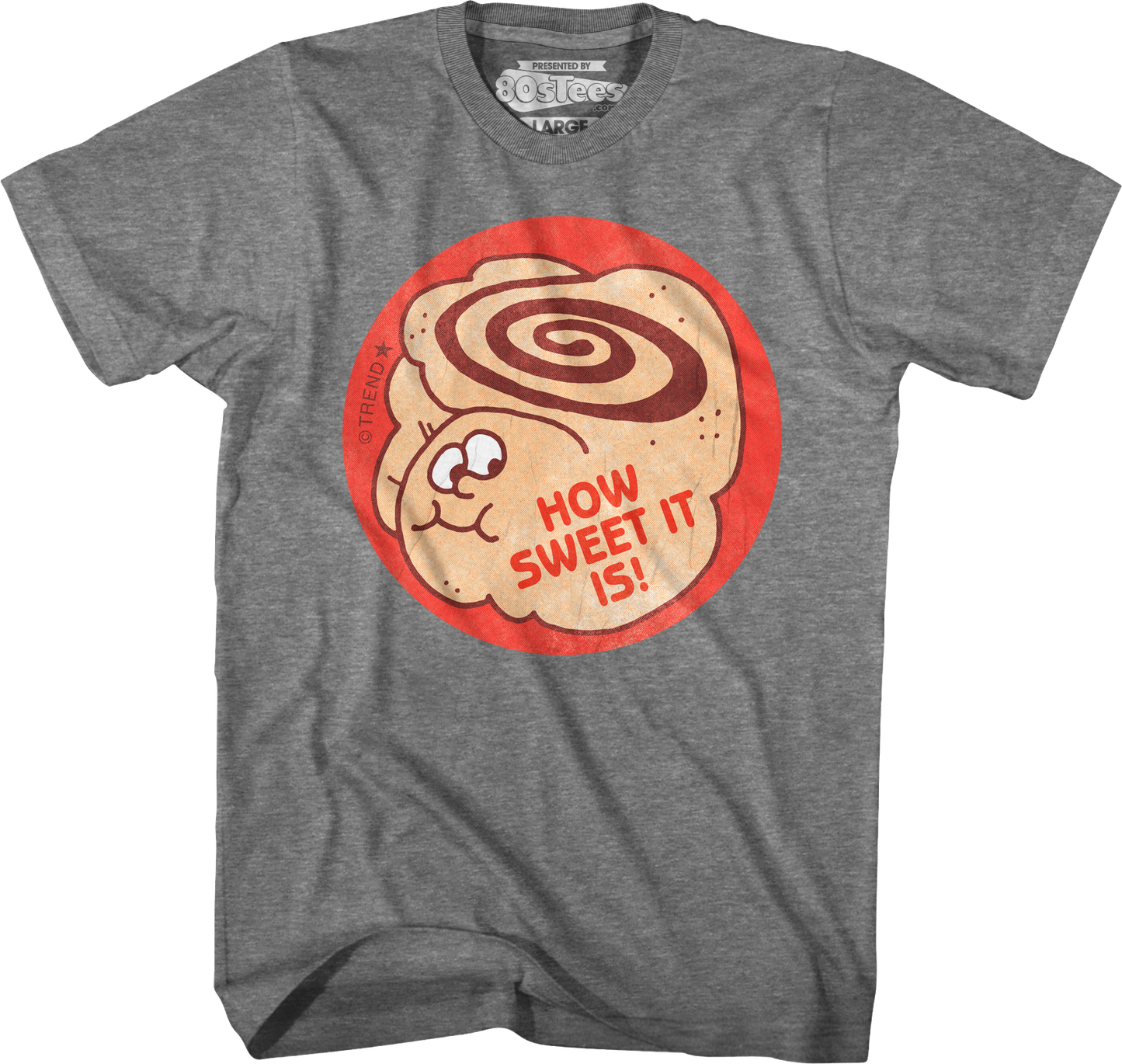 How Sweet It Is Scratch N Sniff T-Shirt