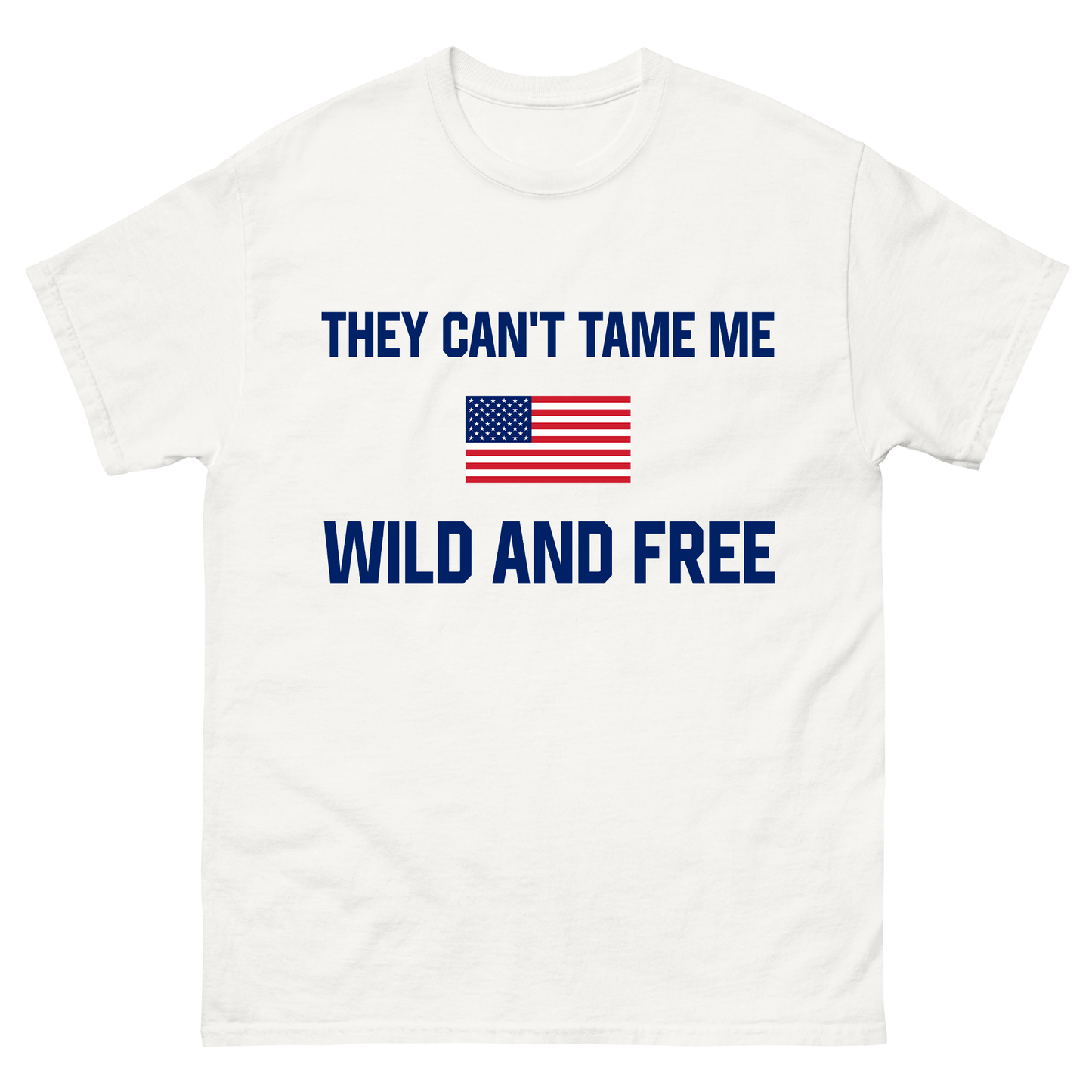 They Cant Tame Me T-Shirt