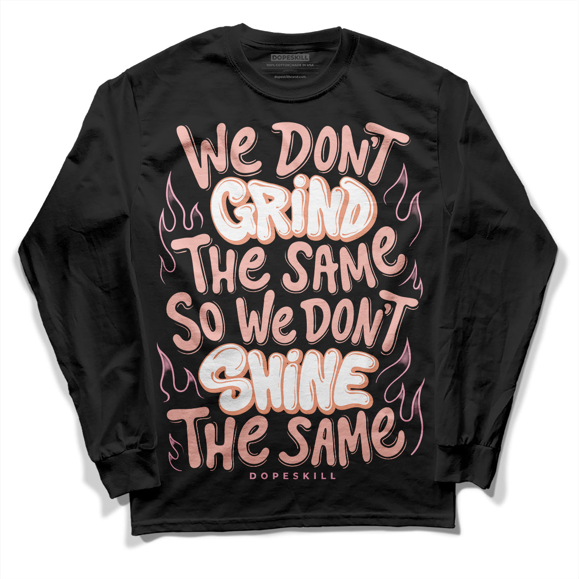 Legend Pink 11s DopeSkill Long Sleeve T-Shirt Grind Shine Graphic