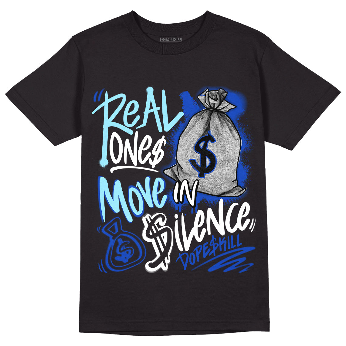 Hyper Royal 12s DopeSkill T-Shirt Real Ones Move In Silence Graphic