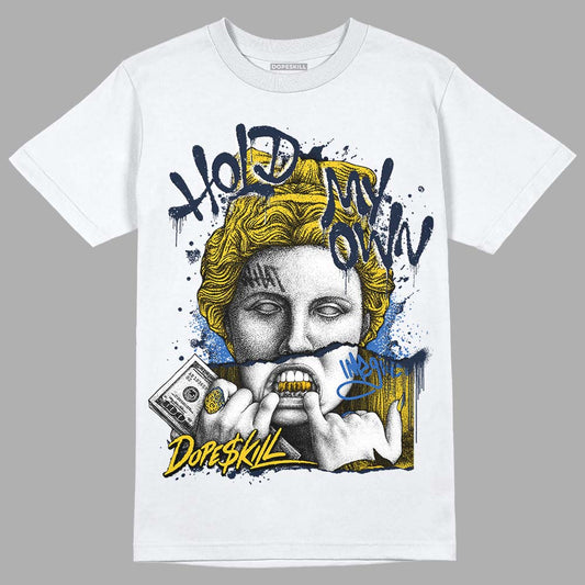 Michigan Dunks DopeSkill T-Shirt Hold My Own Graphic