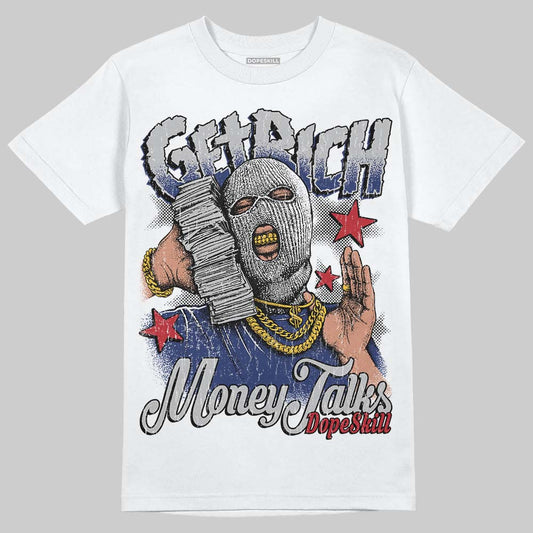 Rare Air Deep Royal Blue 1s DopeSkill T-Shirt Get Rich Graphic