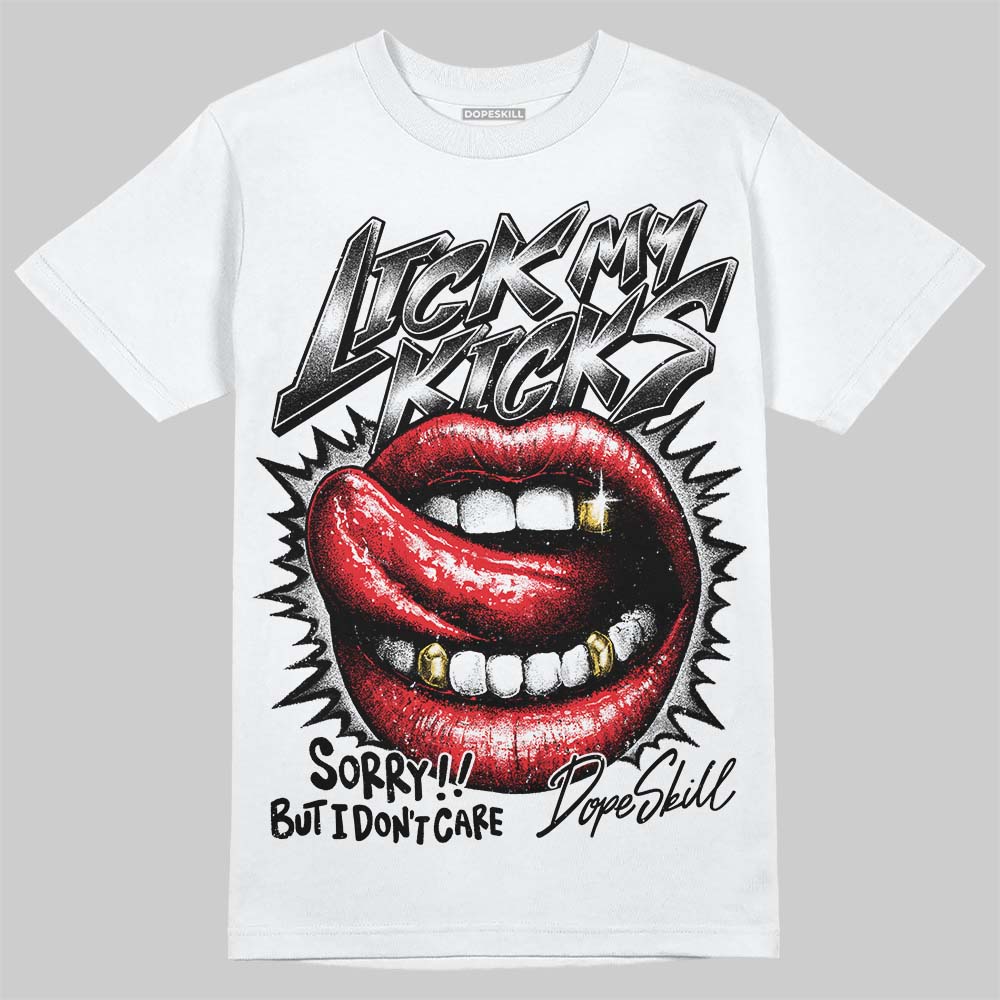 White Thunder 4s DopeSkill T-Shirt Lick My Kicks Graphic