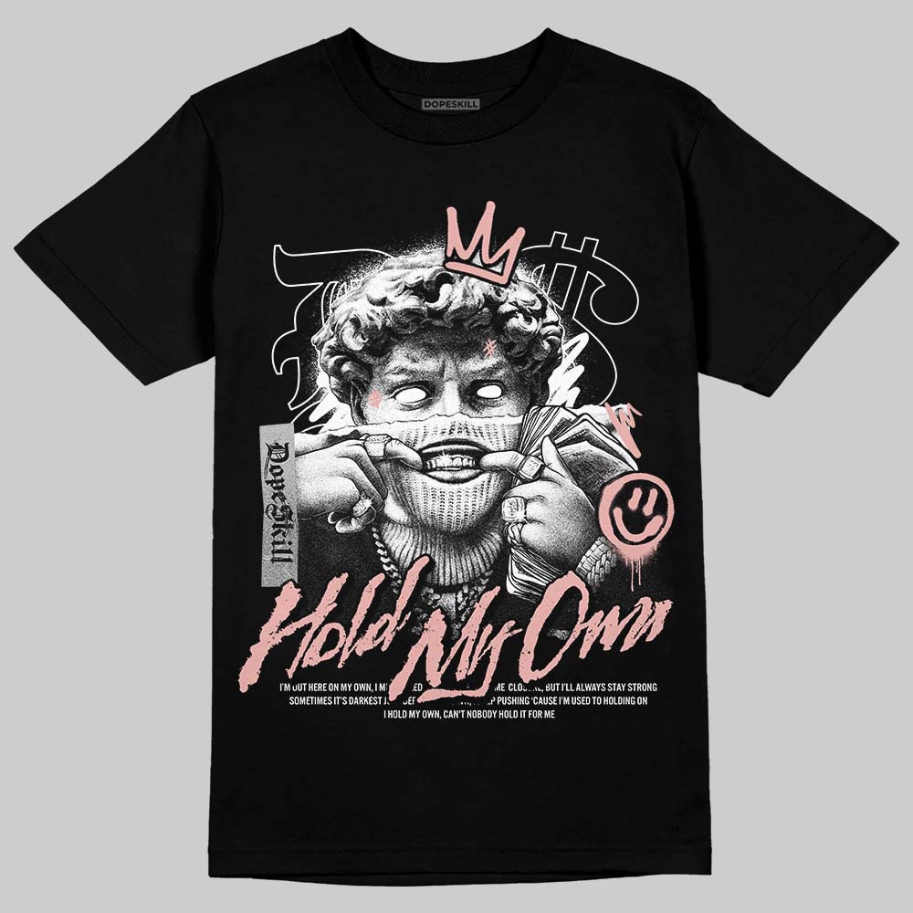 Rust Pink 1s 2025 DopeSkill T-Shirt In My Way Graphic
