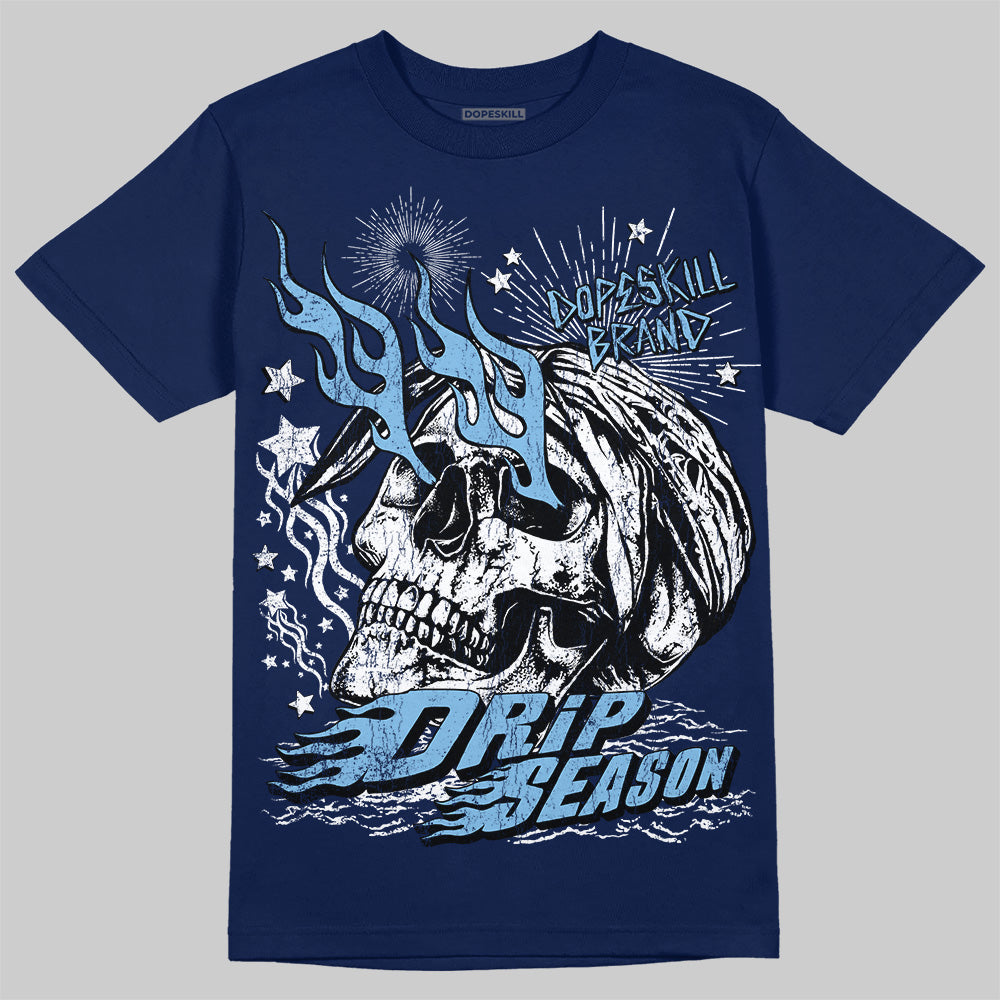 University Blue Collection DopeSkill T-Shirt Drip Season Graphic