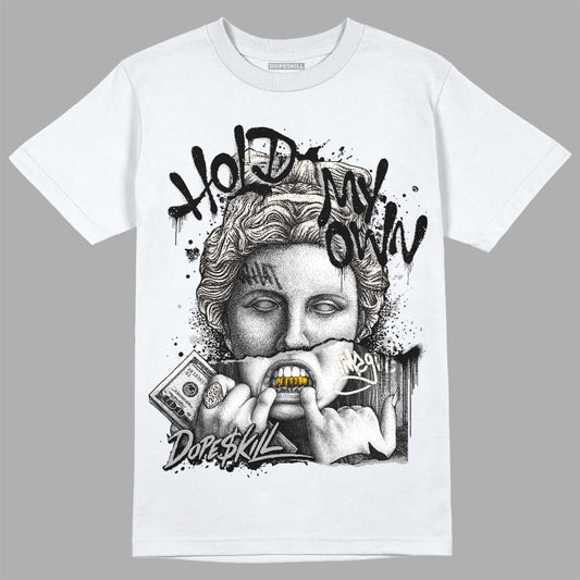 Off Noir 3s DopeSkill T-Shirt Hold My Own Graphic