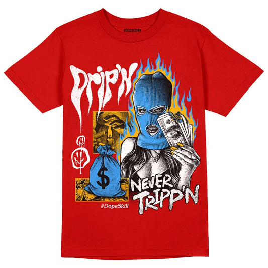 Red Collection DopeSkill Red T-shirt Drip'n Never Tripp'n Graphic