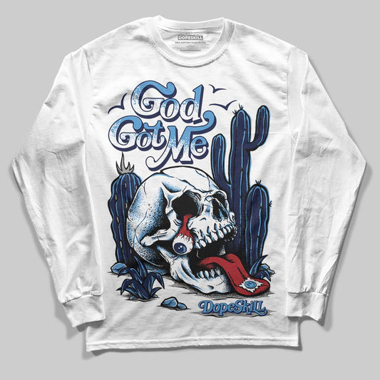 Midnight Navy 3s DopeSkill Long Sleeve T-Shirt God Got Me Graphic