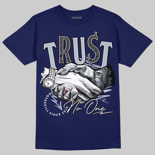 Midnight Navy 11s DopeSkill T-shirt Trust No One Graphic