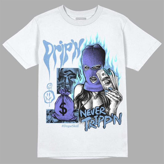 University Blue Collection DopeSkill T-Shirt Drip'n Never Tripp'n Graphic