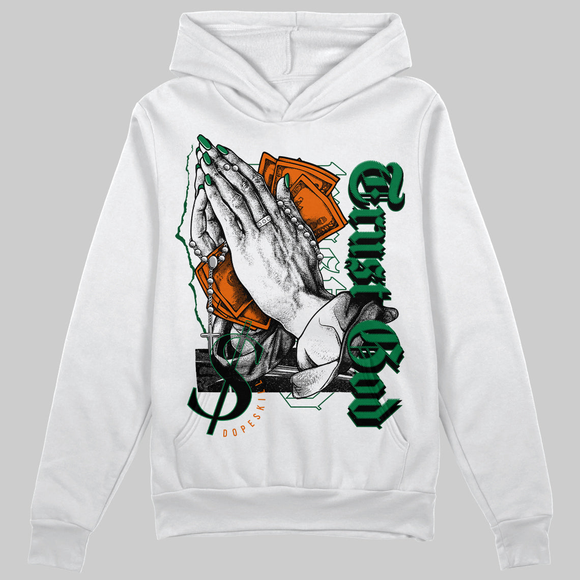Green Collection DopeSkill Hoodie Sweatshirt Trust God Graphic
