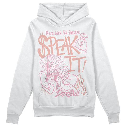 Legend Pink 11s DopeSkill Hoodie Sweatshirt Speak It Graphic