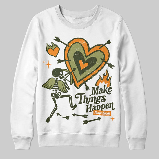 Olive Collection DopeSkill Sweatshirt Make Things Happen Graphic