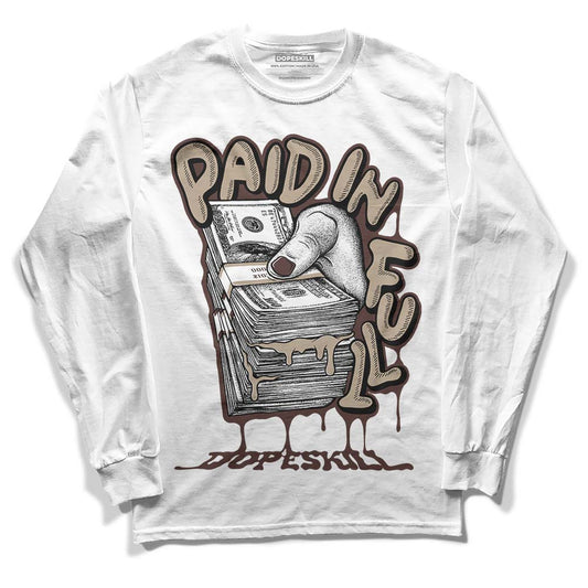 Latte 1s DopeSkill Long Sleeve T-Shirt Paid In Full Graphic