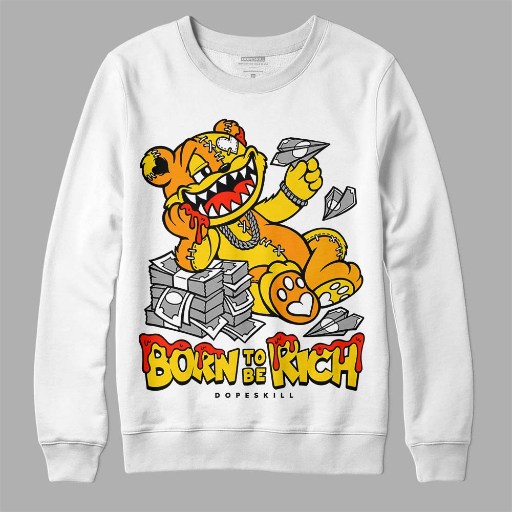 Yellow Ochre 6s DopeSkill Sweatshirt Born To Be Rich Graphic