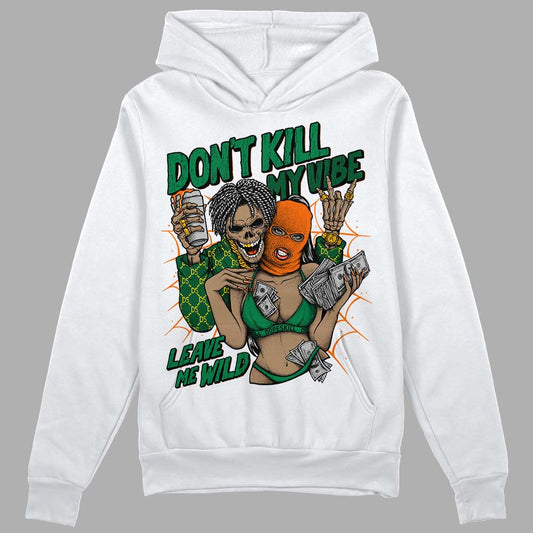 Green Collection DopeSkill Hoodie Sweatshirt Don't Kill My Vibe Graphic