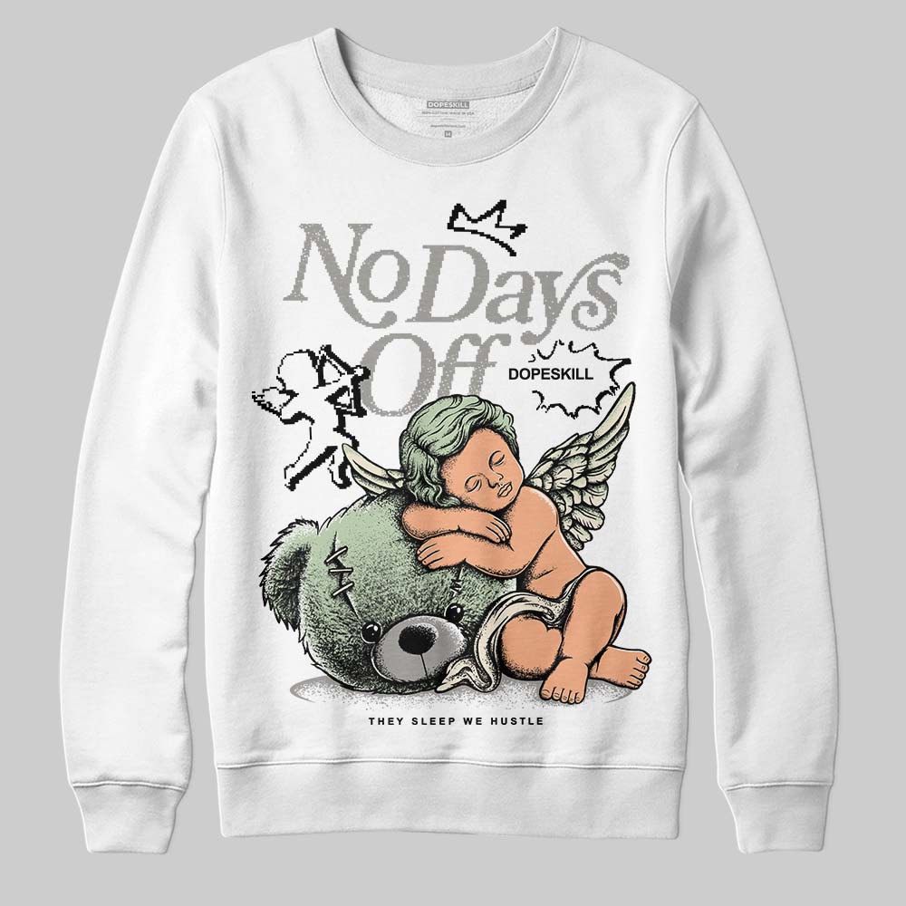 Seafoam 4s 2025 DopeSkill Sweatshirt New No Days Off Graphic