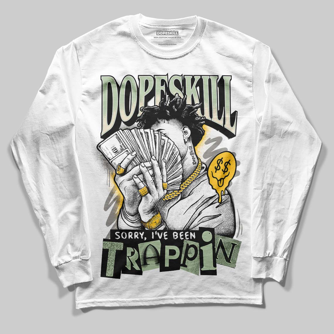 Seafoam 4s 2025 DopeSkill Long Sleeve T-Shirt Sorry I've Been Trappin Graphic
