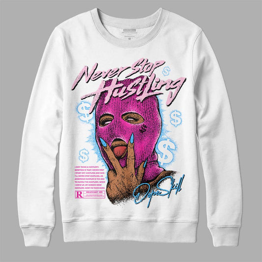 Pink Collection DopeSkill Sweatshirt Never Stop Hustling Graphic