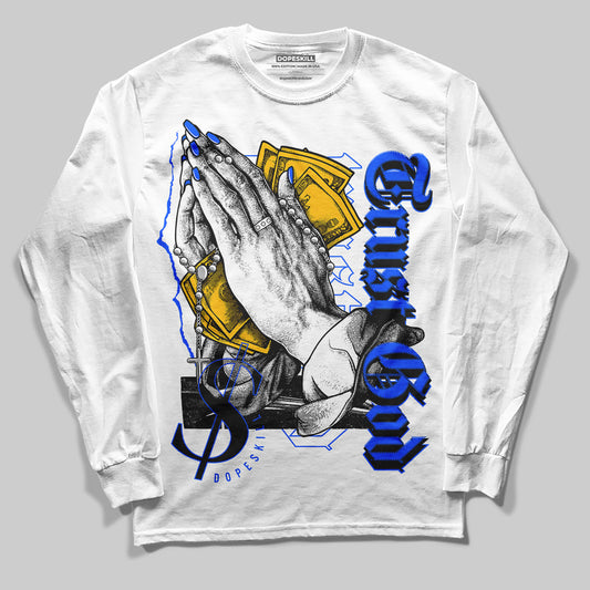 Royal Blue Collection DopeSkill Long Sleeve T-Shirt Trust God Graphic