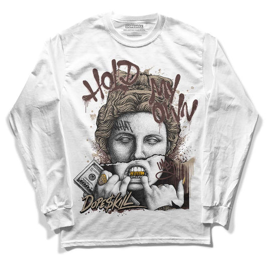 Latte 1s DopeSkill Long Sleeve T-Shirt Hold My Own Graphic