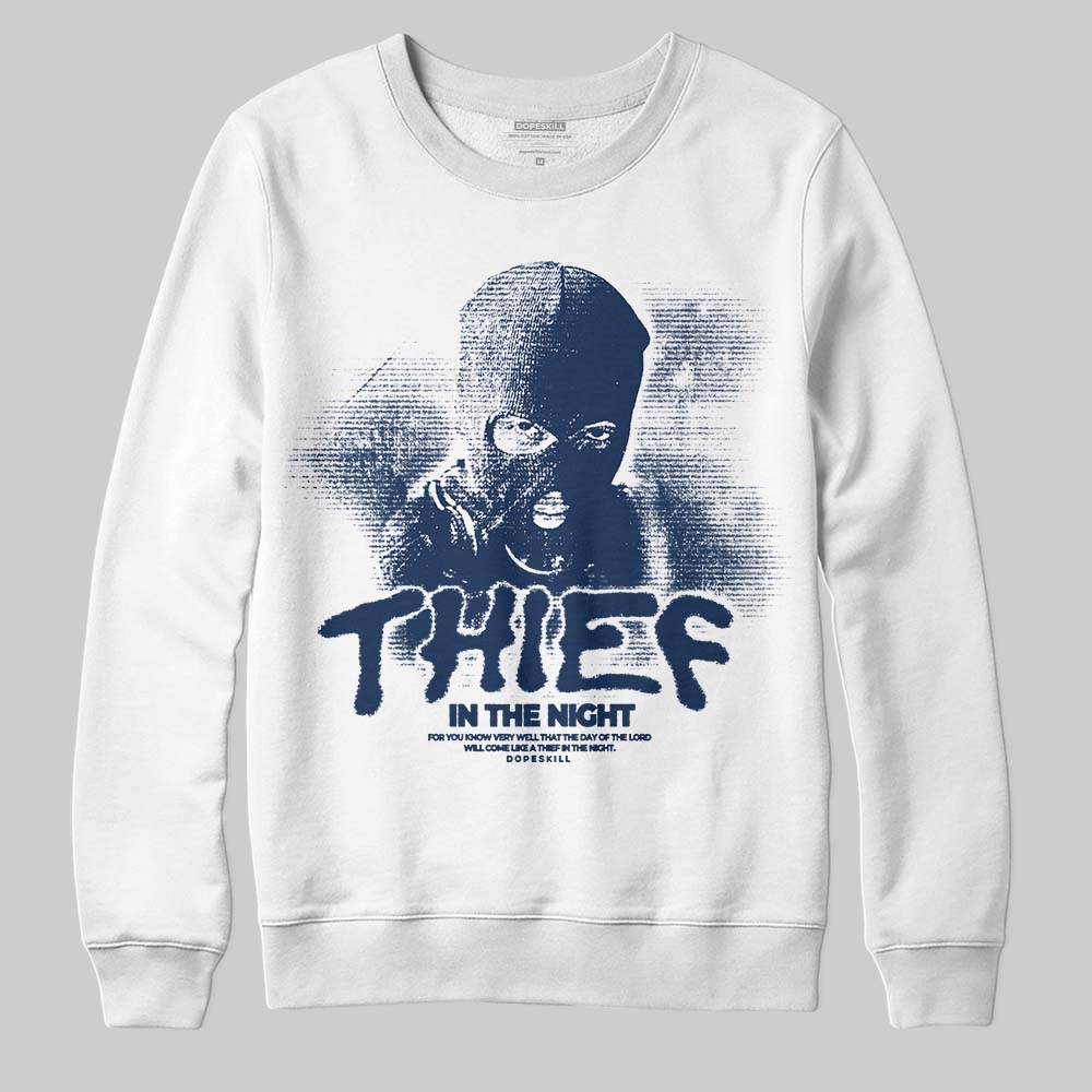 Summit White Navy 4s DopeSkill Sweatshirt Thief In The Night Graphic