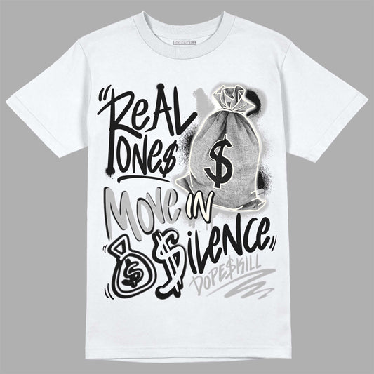 Off Noir 3s DopeSkill T-Shirt Real Ones Move In Silence Graphic
