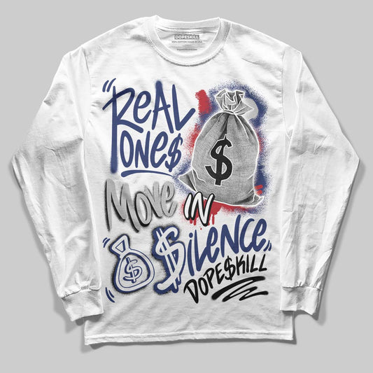 Rare Air Deep Royal Blue 1s DopeSkill Long Sleeve T-Shirt Real Ones Move In Silence Graphic