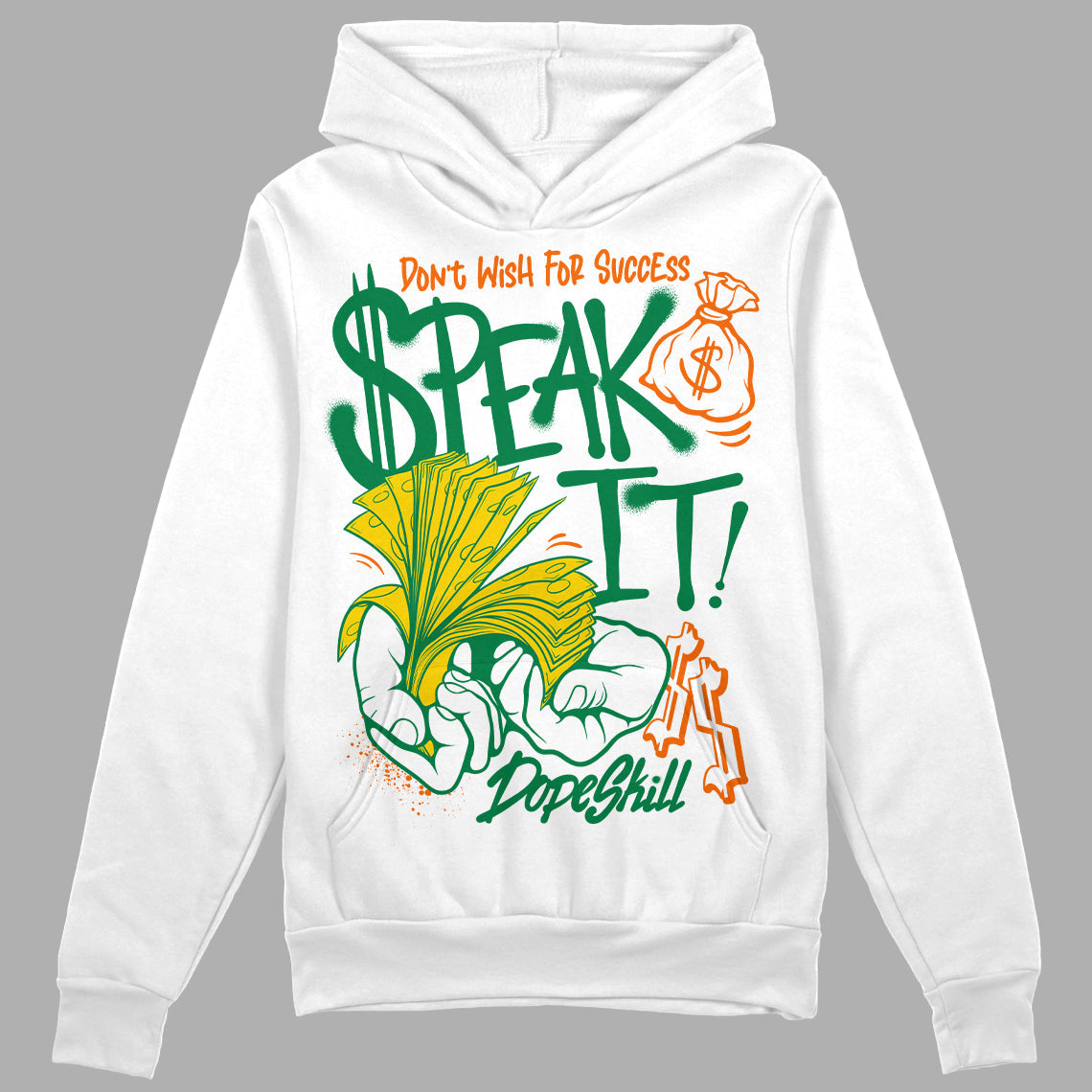 Green Collection DopeSkill Hoodie Sweatshirt Speak It Graphic