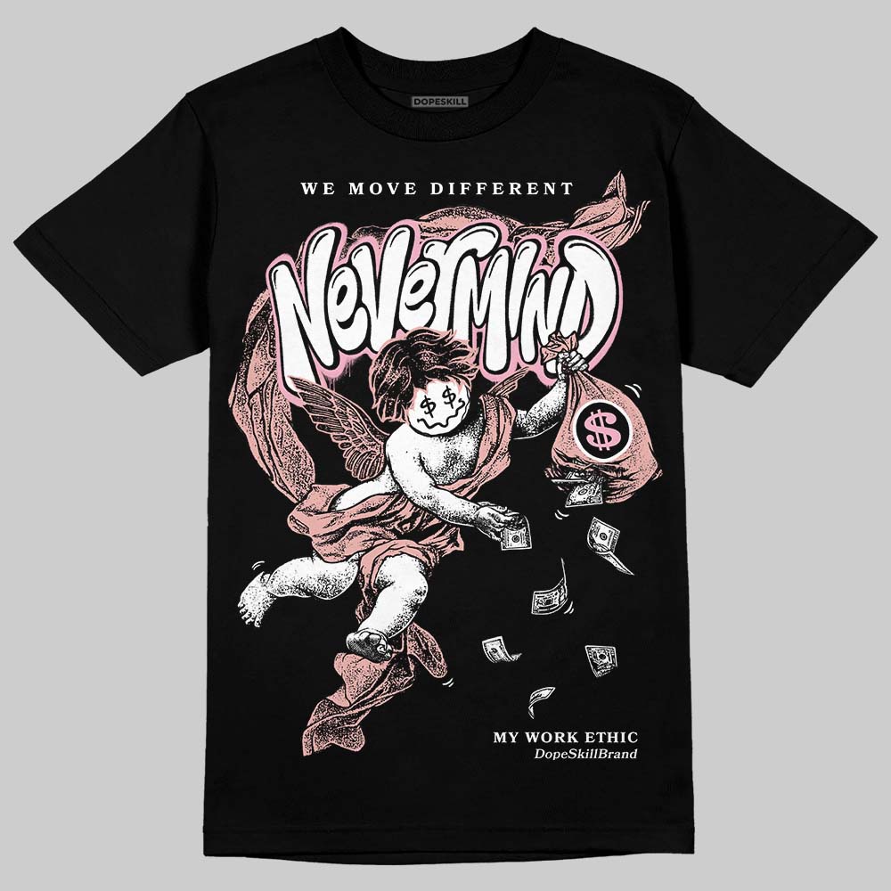 Rust Pink 1s 2025 DopeSkill T-Shirt Nevermind Graphic