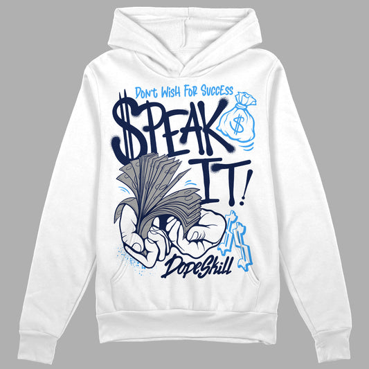 Midnight Navy 3s DopeSkill Hoodie Sweatshirt Speak It Graphic