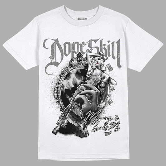 Stealth 12s DopeSkill T-Shirt Money Loves Me Graphic
