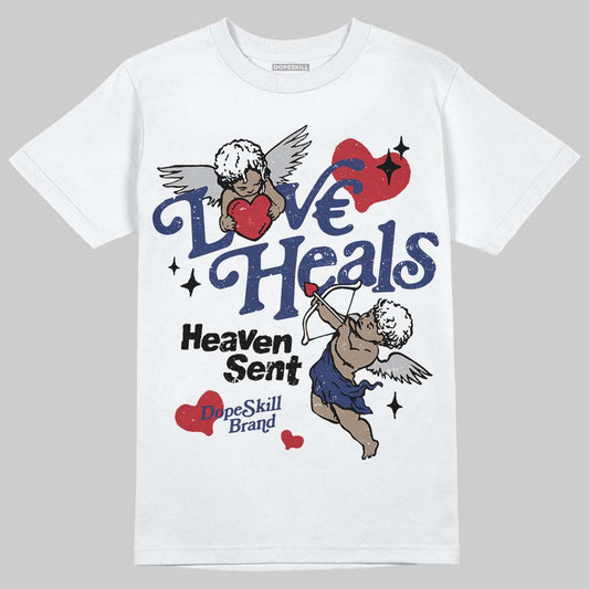 Rare Air Deep Royal Blue 1s DopeSkill T-Shirt New Love Heals Graphic