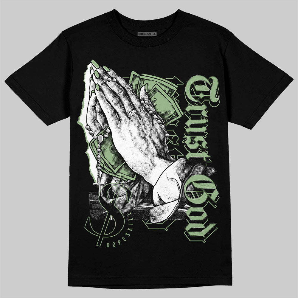 Seafoam 4s DopeSkill T-Shirt Trust God Graphic