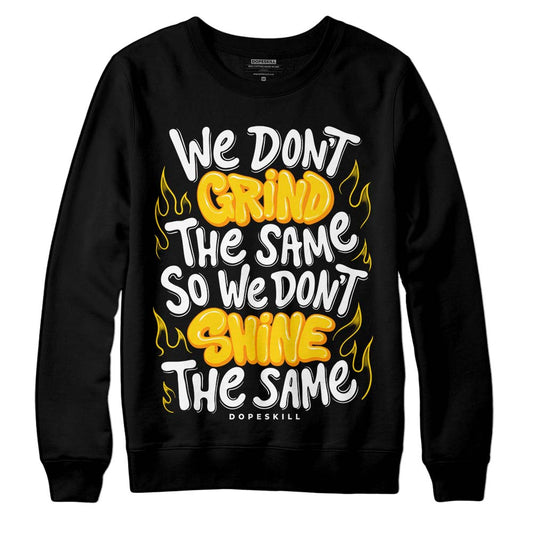 Yellow Ochre 6s DopeSkill Sweatshirt Grind Shine Graphic