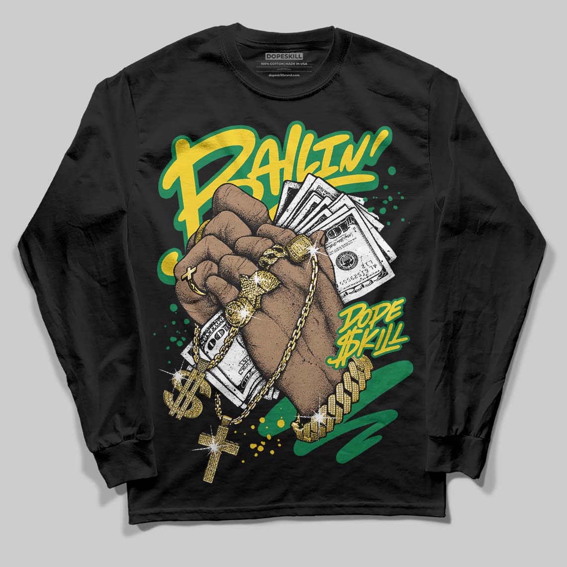 Green Collection DopeSkill Long Sleeve T-Shirt Always Ballin' Graphic