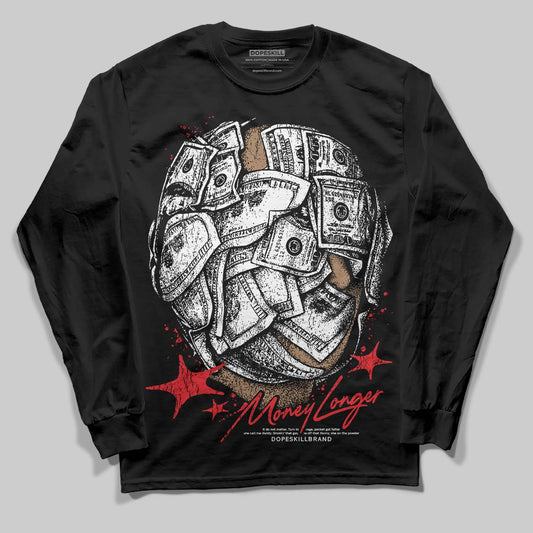 Red Collection DopeSkill Long Sleeve T-Shirt Money Longer Graphic