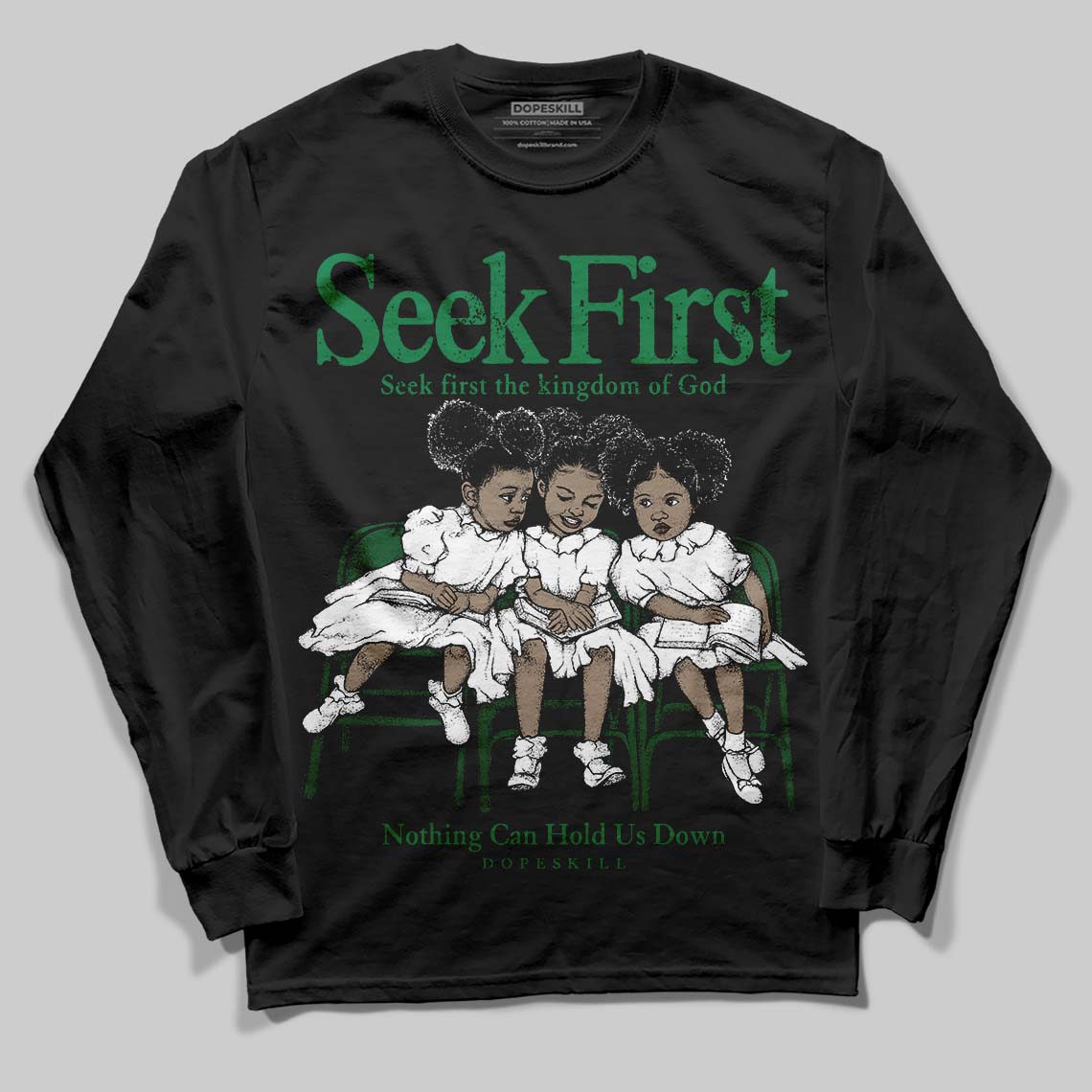 Green Collection DopeSkill Long Sleeve T-Shirt New Seek First Graphic