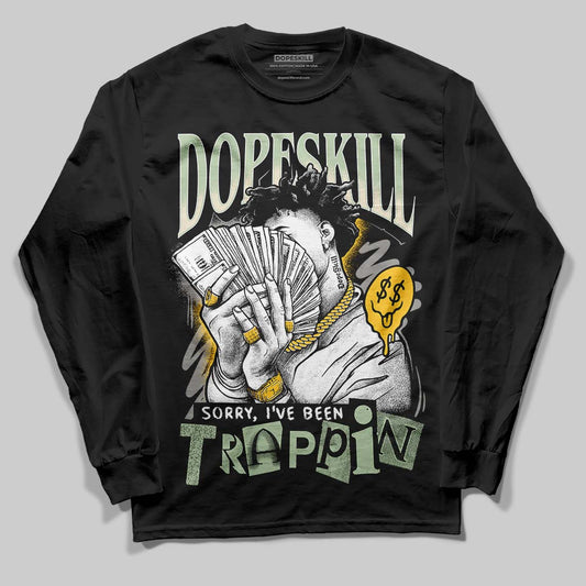 Seafoam 4s 2025 DopeSkill Long Sleeve T-Shirt Sorry I've Been Trappin Graphic