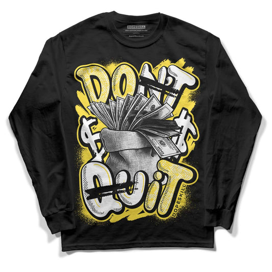 Yellow Snakeskin 11s DopeSkill Long Sleeve T-Shirt Don't Quit Graphic